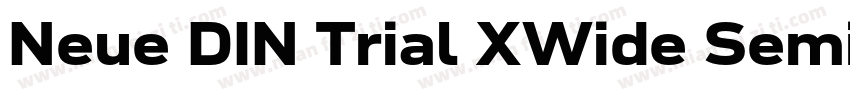 Neue DIN Trial XWide SemiBold字体转换